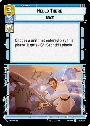 Hello There (052/257) [Twilight of the Republic] Foil