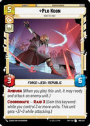 Plo Koon - Koh-to-yah! (196/257) [Twilight of the Republic] Foil