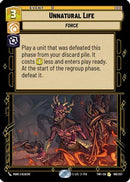 Unnatural Life (189/257) [Twilight of the Republic] Foil