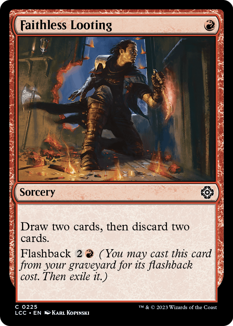 Faithless Looting (LCC-225) [The Lost Caverns of Ixalan Commander]