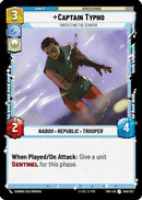 Captain Typho - Protecting the Senator (046/257) [Twilight of the Republic] Foil