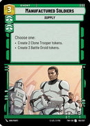 Manufactured Soldiers (102/257) [Twilight of the Republic] Foil