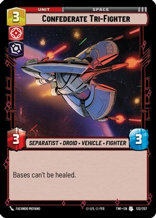 Confederate Tri-Fighter (132/257) [Twilight of the Republic] Foil