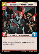 Relentless Rocket Droid (163/257) [Twilight of the Republic]