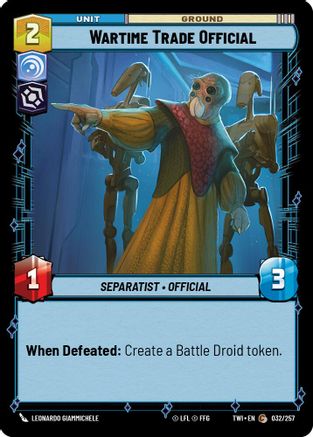 Wartime Trade Official (032/257) [Twilight of the Republic] Foil