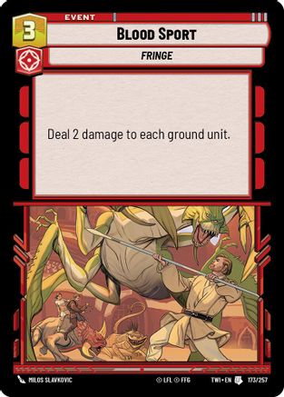 Blood Sport (173/257) [Twilight of the Republic] Foil