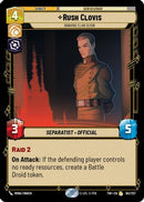 Rush Clovis - Banking Clan Scion (183/257) [Twilight of the Republic] Foil