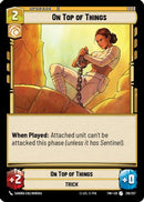 On Top of Things (219/257) [Twilight of the Republic] Foil