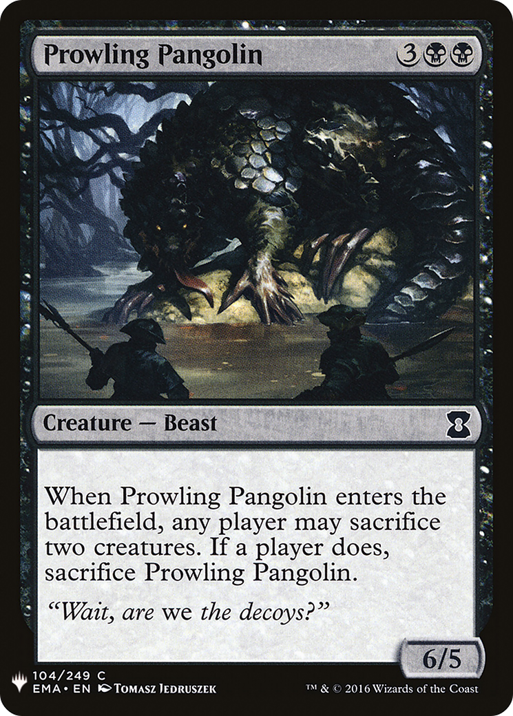 Prowling Pangolin (LIST-EMA-104) [The List]