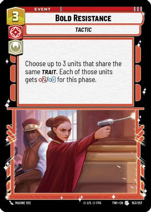Bold Resistance (153/257) [Twilight of the Republic] Foil
