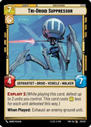 Tri-Droid Suppressor (217/257) [Twilight of the Republic] Foil