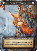 Frisky Red Squirrel (Foil)  - Arthurian Legends Foil