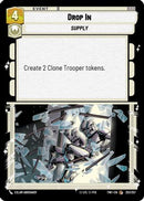 Drop In (251/257) [Twilight of the Republic] Foil