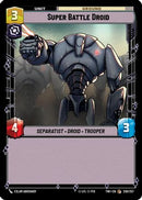 Super Battle Droid (230/257) [Twilight of the Republic] Foil