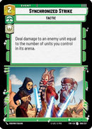 Synchronized Strike (099/257) [Twilight of the Republic] Foil