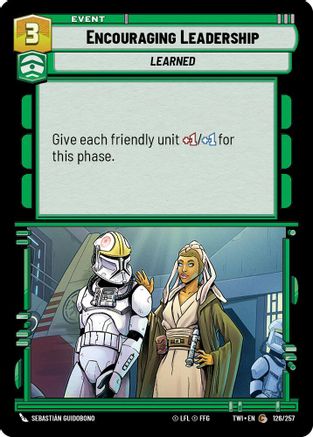 Encouraging Leadership (126/257) [Twilight of the Republic] Foil