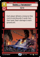 Guerilla Insurgency (177/257) [Twilight of the Republic] Foil