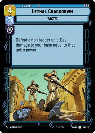 Lethal Crackdown (041/257) [Twilight of the Republic] Foil