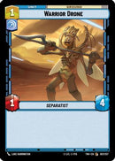 Warrior Drone (057/257) [Twilight of the Republic] Foil