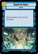 Disruptive Burst (075/257) [Twilight of the Republic] Foil