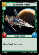 Patrolling V-Wing (107/257) [Twilight of the Republic] Foil