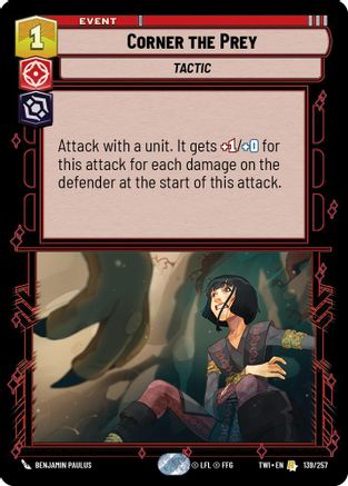 Corner the Prey (139/257) [Twilight of the Republic] Foil