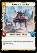 Republic Attack Pod (197/257) [Twilight of the Republic] Foil