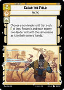Clear the Field (199/257) [Twilight of the Republic] Foil