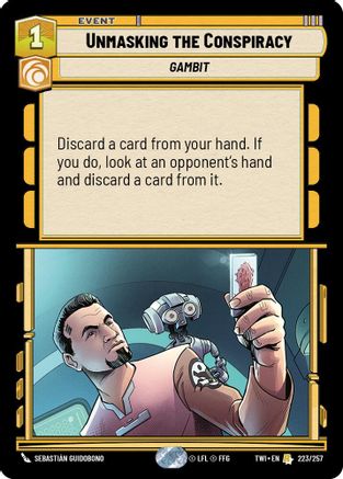 Unmasking the Conspiracy (223/257) [Twilight of the Republic] Foil