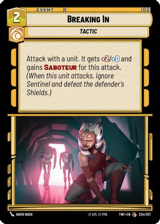 Breaking In (224/257) [Twilight of the Republic] Foil
