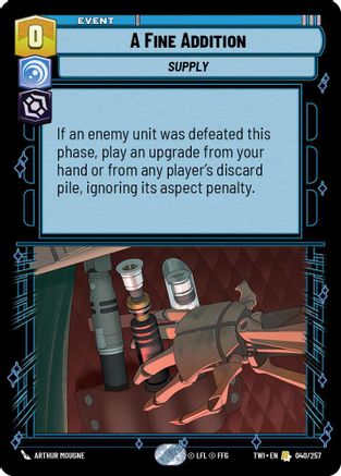 A Fine Addition (040/257) [Twilight of the Republic] Foil