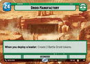 Droid Manufactory (Hyperspace) (297) [Twilight of the Republic] Foil