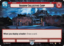 Shadow Collective Camp (Hyperspace) (300) [Twilight of the Republic] Foil