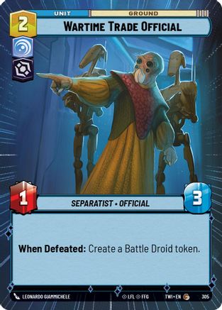 Wartime Trade Official (Hyperspace) (305) [Twilight of the Republic] Foil