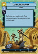 Lethal Crackdown (Hyperspace) (314) [Twilight of the Republic] Foil