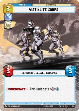 41st Elite Corps (Hyperspace) (318) [Twilight of the Republic] Foil