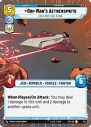 Obi-Wan's Aethersprite - This is Why I Hate Flying (Hyperspace) (321) [Twilight of the Republic] Foil