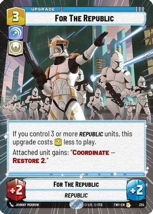 For The Republic (Hyperspace) (324) [Twilight of the Republic] Foil