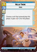 Hello There (Hyperspace) (325) [Twilight of the Republic] Foil