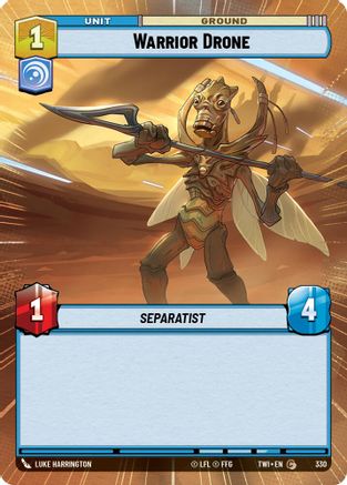 Warrior Drone (Hyperspace) (330) [Twilight of the Republic] Foil