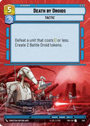 Death by Droids (Hyperspace) (349) [Twilight of the Republic] Foil