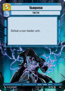 Vanquish (Hyperspace) (350) [Twilight of the Republic] Foil