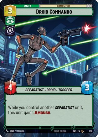 Droid Commando (Hyperspace) (354) [Twilight of the Republic] Foil