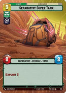 Separatist Super Tank (Hyperspace) (359) [Twilight of the Republic] Foil
