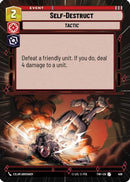 Self-Destruct (Hyperspace) (408) [Twilight of the Republic] Foil