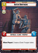 Batch Brothers (Hyperspace) (412) [Twilight of the Republic] Foil