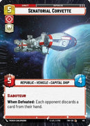 Senatorial Corvette (Hyperspace) (415) [Twilight of the Republic] Foil