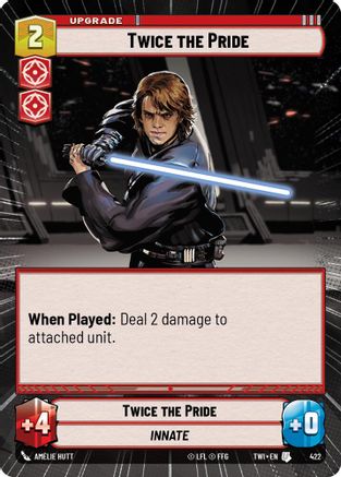 Twice the Pride (Hyperspace) (422) [Twilight of the Republic] Foil