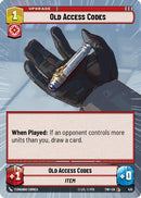 Old Access Codes (Hyperspace) (435) [Twilight of the Republic] Foil