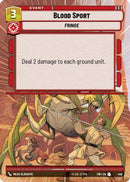 Blood Sport (Hyperspace) (440) [Twilight of the Republic] Foil